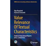 Value Relevance Of Textual Characteristics: Evidence from Annual Reports of U.S. Listed Firms (SIDREA Series in Accounting and Business Administration)