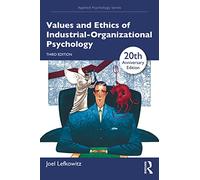 Values and Ethics of Industrial-Organizational Psychology (Applied Psychology Series)