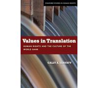 Values in Translation: Human Rights and the Culture of the World Bank (Stanford Studies in Human Rights)
