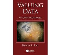 Valuing Data: An Open Framework