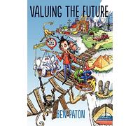 Valuing the Future: A Conversation About Investment