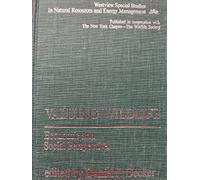 Valuing Wildlife: Economic And Social Perspectives (WESTVIEW SPECIAL STUDIES IN NATURAL RESOURCES AND ENERGY MANAGEMENT)