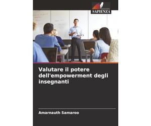 Valutare il potere dell'empowerment degli insegnanti