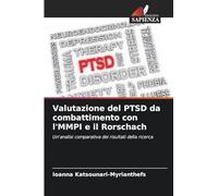 Valutazione del PTSD da combattimento con l'MMPI e il Rorschach: Un'analisi comparativa dei risultati della ricerca