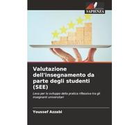 Valutazione dell'insegnamento da parte degli studenti (SEE): Leva per lo sviluppo della pratica riflessiva tra gli insegnanti universitari