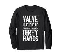 Valve Technician Dirty Hands Long Sleeve T-Shirt