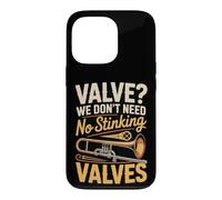Valve We Don't Need no Stinking Valves Trombone Case for iPhone 13 Pro
