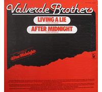 Valverde Brothers - Living A Lie / After Midnight [Vinyl Single 12'']