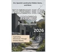 Valverde de los Arroyos: The Hidden Black Village 2026: A Complete Travel Guide to Valverde de los Arroyos, Spain - Slate Houses, Green Valleys, and Silent Beauty.