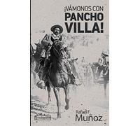 ¡Vámonos con Pancho Villa! (GEBARA)