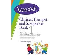 Vamoosh Clarinet, Trumpet and Saxophone Book 1 - Piano Accompaniment