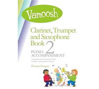 Vamoosh Clarinet, Trumpet & Sax Book 2 Piano Acc.