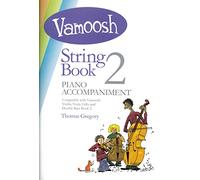 Vamoosh String Book 2 Piano Accompaniment