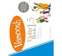 Vamoosh Violin Book 1.5 | Fun and Engaging Violin Pieces for Kids | Interactive Learning and Easy Note Reading | Violin Lessons with Piano Accompaniment and Backing Tracks