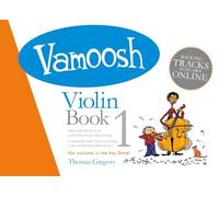 Vamoosh - Violin Book 1 | Beginner Violin Sheet Music with Online Audio | Easy Violin Method for Children and Adults | Group or Individual Learning Resource | Violin Songbook for New Players