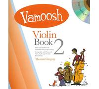 Vamoosh Violin Book 2 | Beginner Sheet Music for Young Students | Fun String Method with Backing CD | Learn to Play Violin with Interactive Music Book | Ideal for Group or Private Violin Lessons