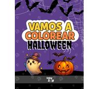 ¡Vamos a colorear! - HALLOWEEN (Vamos a Dibujar y Colorear - Colección Kawaii)