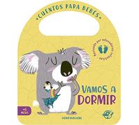 Vamos a dormir (Pasito a pasito me hago grandecito): Un cuento de cartón para aprender a irse a la cama, interactivo, con una solapa y con una asa: 2