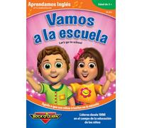 Vamos a la escuela - Let's Go to School