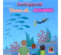 Vamos al acuario: Descubre y aprende