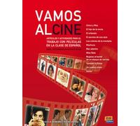 Vamos al cine: Articulos Y Actividades Para El Trabajo Con Peliculas En La Clase De Espanol (Cambridge Spanish)