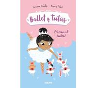 Vamos Al Teatro / Ballet Bunnies #4: The Lost Slipper (Ballet Y Tutús)