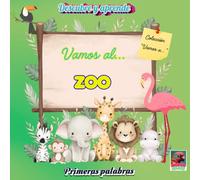 Vamos al zoo: Descubre y aprende