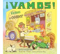 ¡Vamos! Vamos a Comer: ¡Vamos! Let's Go Eat (Spanish Edition) (World of ¡vamos!)