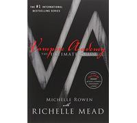 Vampire Academy: The Ultimate Guide