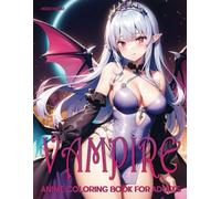Vampire: Anime Coloring Book for Adults (Anime Girl Coloring Books)