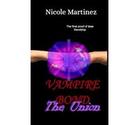Vampire Bond: The Union (Vampire Bond Trilogy)