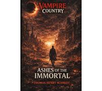 Vampire Country Ashes of The Immortal: 4