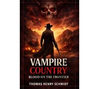 Vampire Country Blood on The Frontier: 1