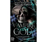 Vampire God: A Fated Mates romance - Edizione Italiana (Monsters After Dark)