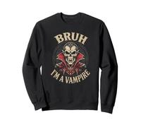 Vampire Halloween Costume Bruh I'm A Vampire Dracula skull Sweatshirt
