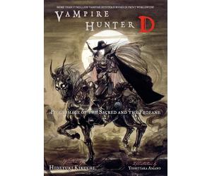 Vampire Hunter D Volume 6: Pilgrimage of the Sacred and the Profane