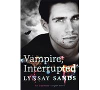Vampire, Interrupted : Book Nine