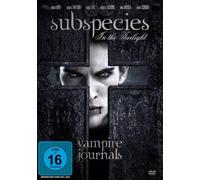 Vampire Journals-Subspecies in the Twilight [Import allemand]