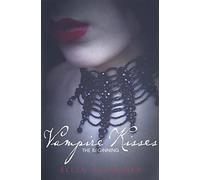 Vampire Kisses: The Beginning (Vampire Kisses (Quality))