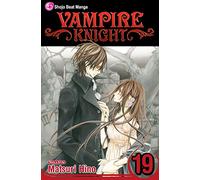 Vampire Knight, Vol. 19 – Simon & Schuster