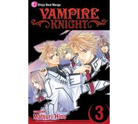 Vampire Knight, Vol. 3 : Volume 3