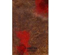Vampire Notebook: 100 Page Horror, Supernatural, Folk lore Themed Journal. Bloody Brown Leather Effect Cover.