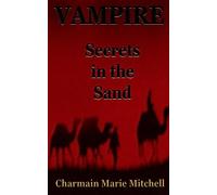 Vampire - Secrets in the Sand: Volume 4