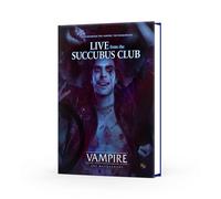 Renegade Games: Vampire: The Masquerade - Live from The Succubus Club - Hardcover RPG Sourcebook, A Storytelling Game of Personal & Political Horror