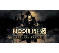 Vampire: The Masquerade® - Bloodlines™ 2 - Premium Edition