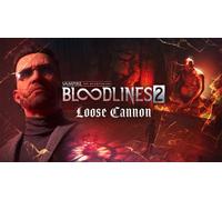 Vampire: The MasqueradeÂ® - Bloodlinesâ¢ 2 - Loose Cannon