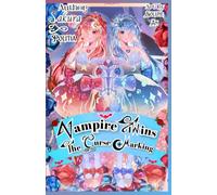 Vampire twins the curse marking: Twins separated by birth