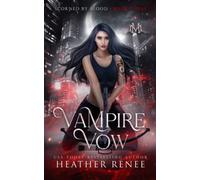 Vampire Vow: 3 (Scorned by Blood)