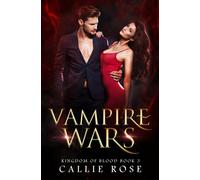 Vampire Wars: A Reverse Harem Vampire Romance (Kingdom of Blood)