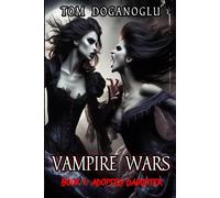 Vampire Wars: Adopted Daughter